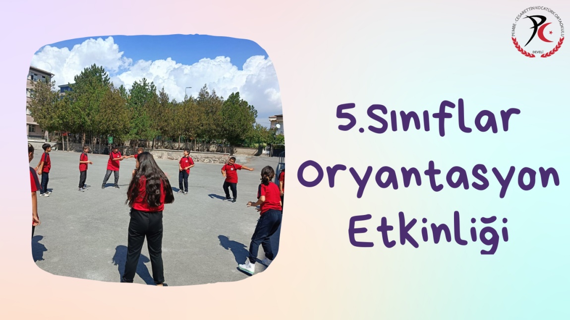 5.Sınıfların Uyum Etkinlikleri